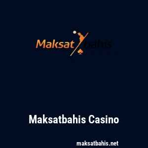 Maksatbahis Casino