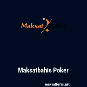 Maksatbahis Poker
